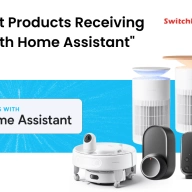 SwitchBot deepens Home Assistant ties [UPDATED]